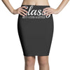classy but i cuss a little Pencil Skirts