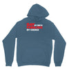 gay by birth, fabulous by choice Hoodie