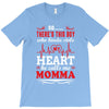 There's This Boy Who Stole My Heart He Calls Me Momma T-Shirt