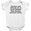 sarcasm and attitude Baby Onesie