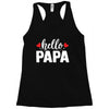 Hello Papa Racerback Tank
