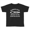 always give 100 percent Toddler T-shirt