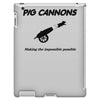 pig cannons making the impossible possible iPad 3 and 4 Case