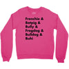 frenchies united Crewneck Sweatshirt
