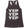 yep yep yep Racerback Tank