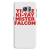yippee ki yay mister falcon Samsung Galaxy S7