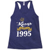 kings are born in 1995 Racerback Tank