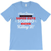 i never dreamed i'd grow up to be a super cute scorpio but here i am k T-Shirt