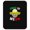 cinco de meow Mousepad