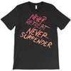 never retreat never surrender T-Shirt