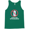stop the intolerance Tank Top