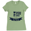 you have stolen my heart Ladies Fitted T-Shirt