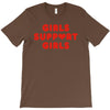 Girls Support Girls T-Shirt