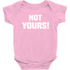 Not Yours Baby Bodysuit
