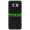 toxic Samsung Galaxy S8 Plus