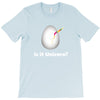 is it Unicorn T-Shirt