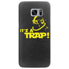 admiral ackbar it's a trap star wars funny cool death star Samsung Galaxy S7 Edge