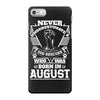 Never Underestimate Dog Rescuer Who Was Born August iPhone 7 Case