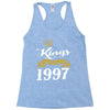 kings are born in 1997 Racerback Tank