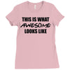 this is what awesome looks like Ladies Fitted T-Shirt