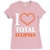 I Heart Total Eclipses Ladies Fitted T-Shirt