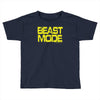 beast mode Toddler T-shirt