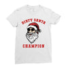 dirty santa champion Ladies Fitted T-Shirt