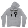 wait,what Unisex Hoodie