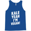Kale Yeah I'm Vegan! Tank Top