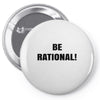 be rational (2) Pin-back button