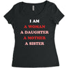 i Am A Woman A Daughter A Mother A Sister Women's Triblend Scoop T-shirt
