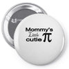 mommy's little cutie Pin-back button