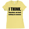 i think funny t shirt humor geek humor smart tee s 3xl Ladies Fitted T-Shirt