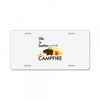 life is better around the campfire License Plate