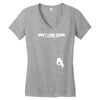don't look down Women's V-Neck T-Shirt