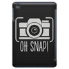 oh snap iPad Mini