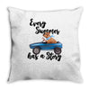 every summer has a story Throw Pillow