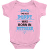 The Best Poppy Was Born In October Baby Onesie