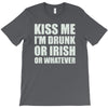 kiss me i'm drunk or irish T-Shirt