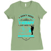 I Dont Need Therapy I Just Need Backpacking Ladies Fitted T-Shirt