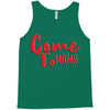 come Tank Top