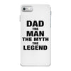 Dad The Man The Myth The Legend - Son Of A Legend Family Matching iPhone 7 Case