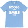boobs real smile fake T-Shirt