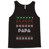 ugly christmas papa Tank Top