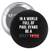 be a sally yates Pin-back button