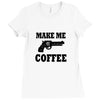 make me coffee Ladies Fitted T-Shirt