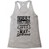 This Guy Is Taken By A Super Sexy May Girlfriend Racerback Tank