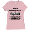 never underestimate an old man who was born in november Ladies Fitted T-Shirt