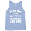 back off i have a crazy poppop and i'm not afraid to user him Tank Top
