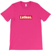 Latinas Hypebeast T-Shirt